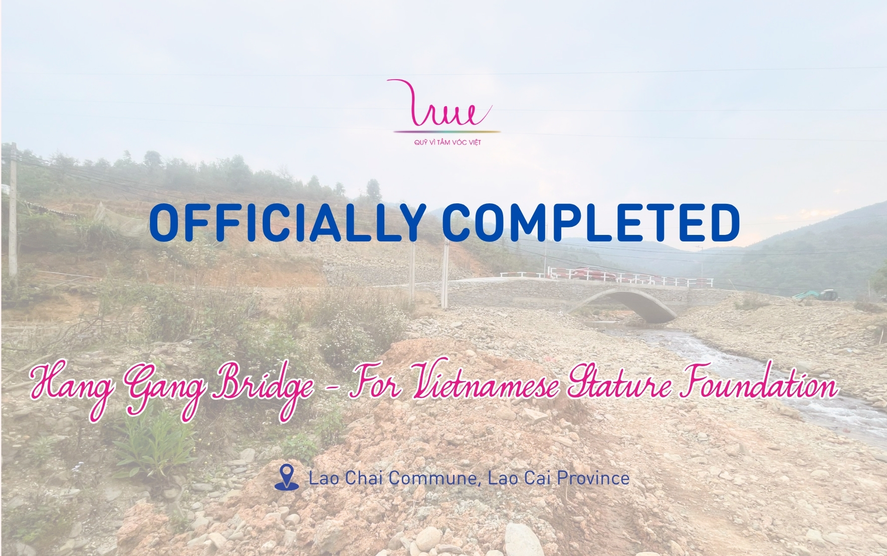 Hang Gang - For Vietnamese Stature bridge has been completed and put into use